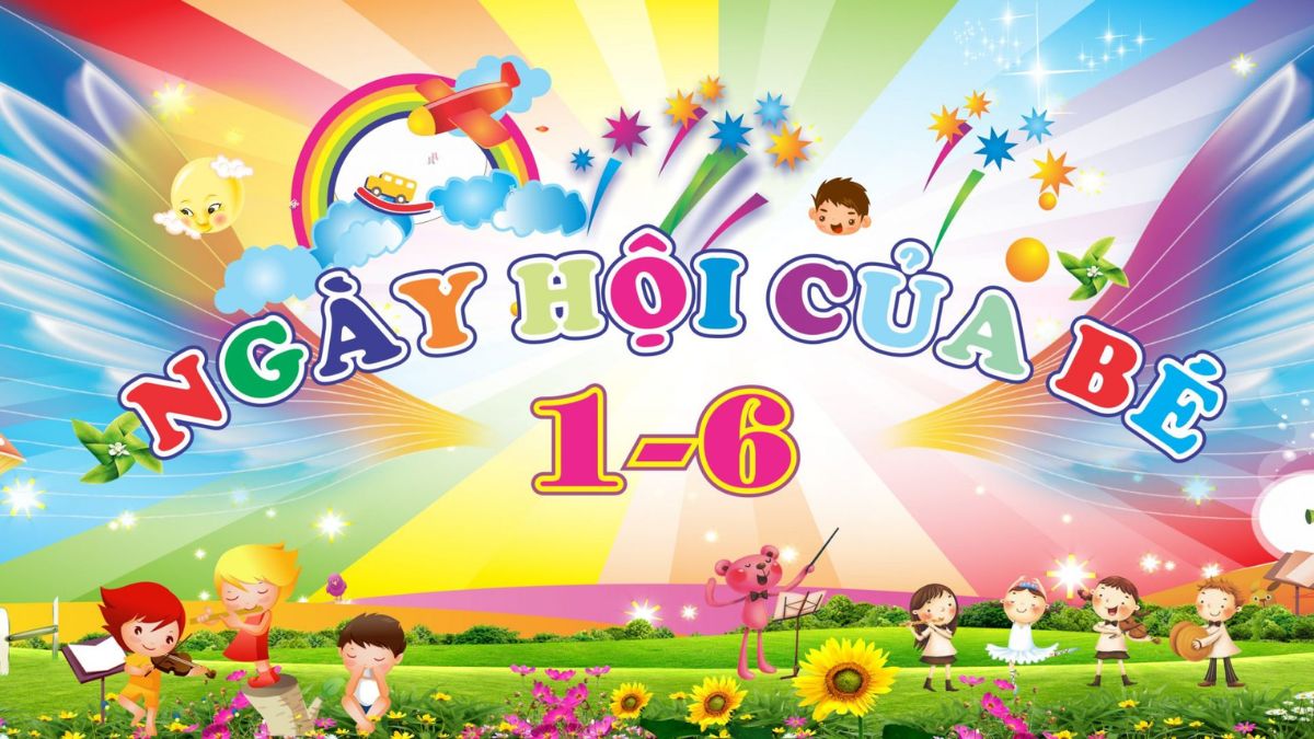 trang trí lớp học mầm non ngày Quốc tế Thiếu nhi